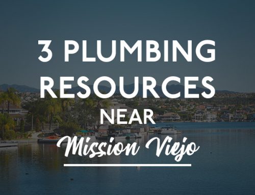 3 Plumbing Resources Near Mission Viejo