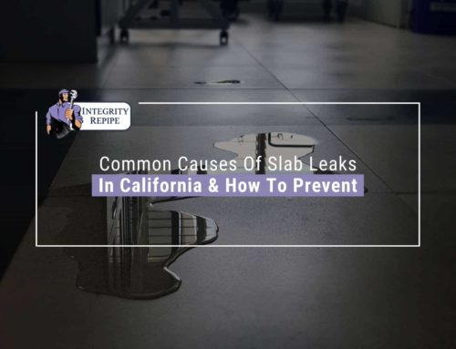 Common Causes Of Slab Leaks In California & How To Prevent