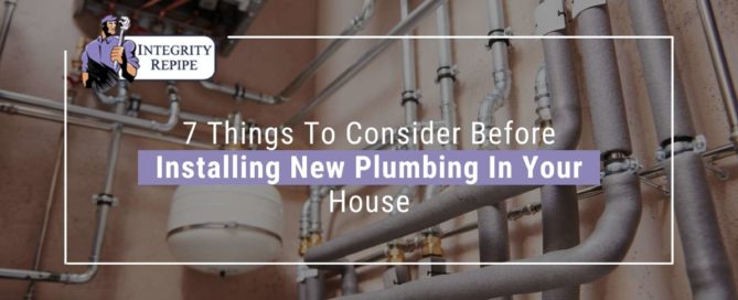 7 Things to Consider Before Installing New Plumbing in Your House